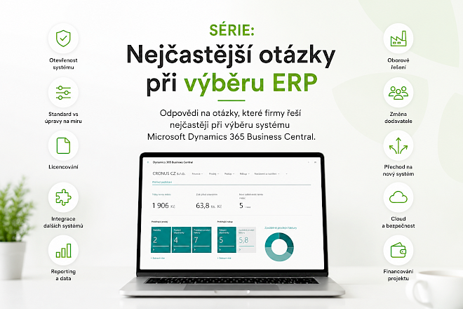 Připravili jsme novou tematickou sérii o výběru ERP systému Microsoft Dynamics 365 Business Central